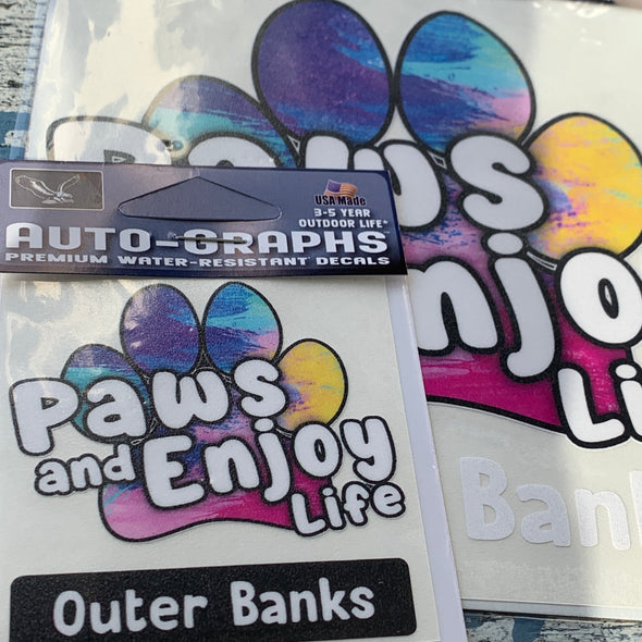 PAWS TO ENJOY LIFE DECAL | OUTER BANKS by AUTO-GRAPHS